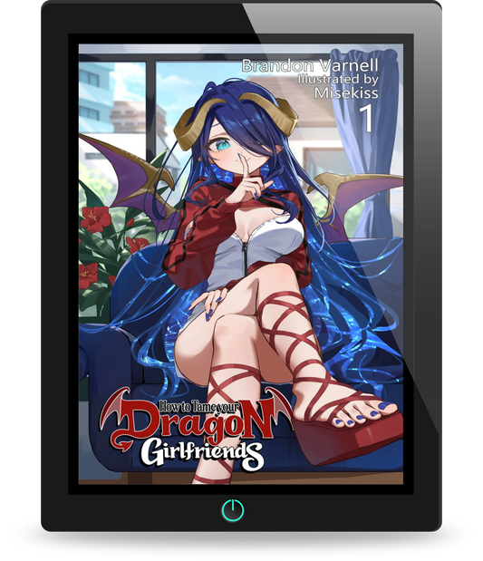 How to Tame Your Dragon Girlfriends, Volume 1 (Light Novel)