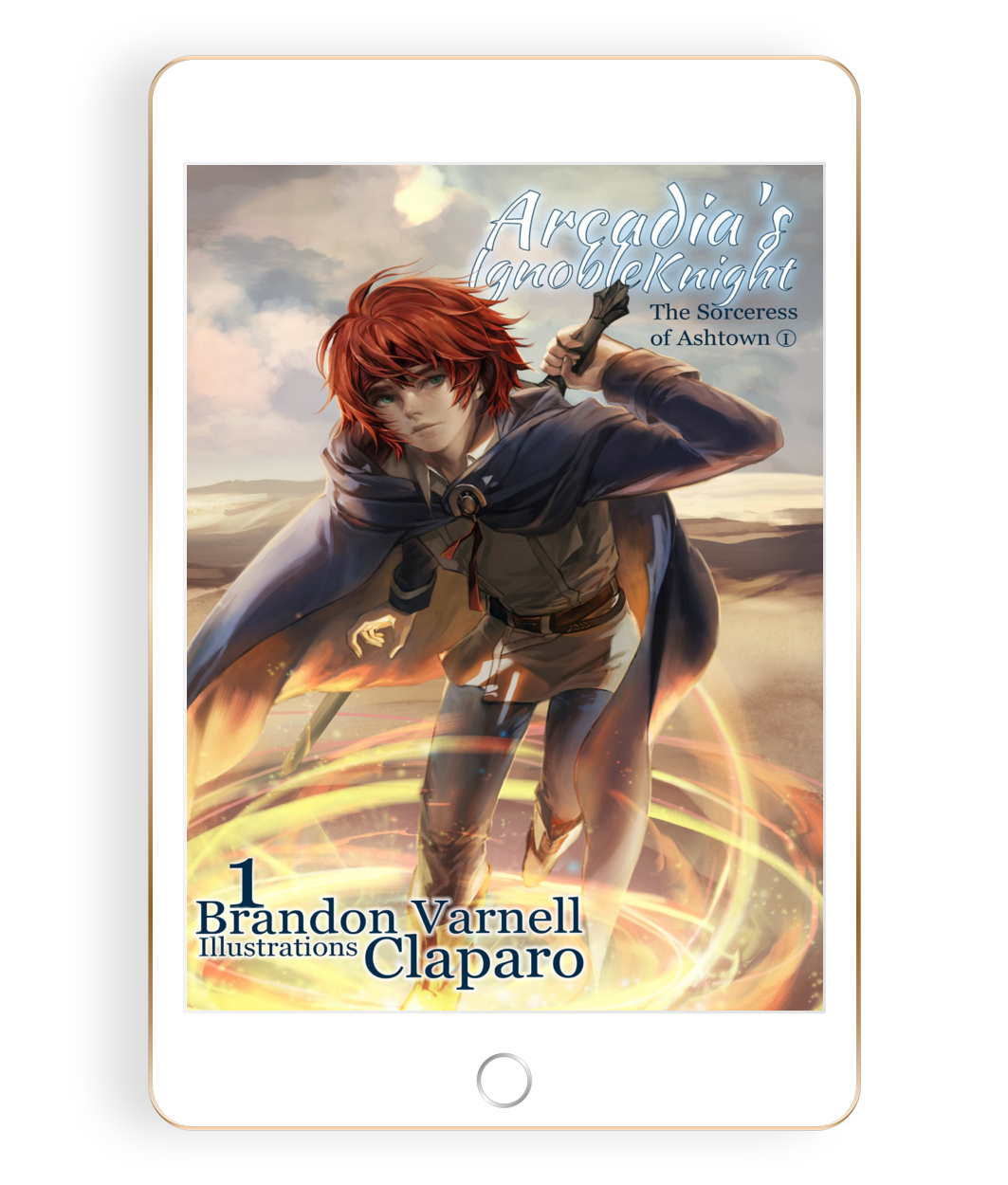 Arcadia's Ignoble Knight, Volume 1 (Light Novel)