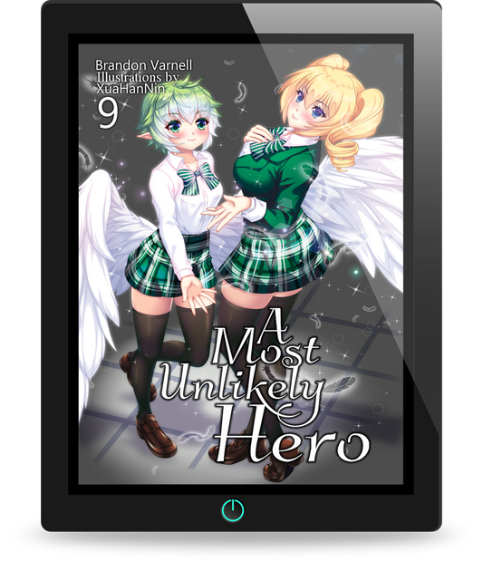 A Most Unlikely Hero, Volume 9 (Light Novel)