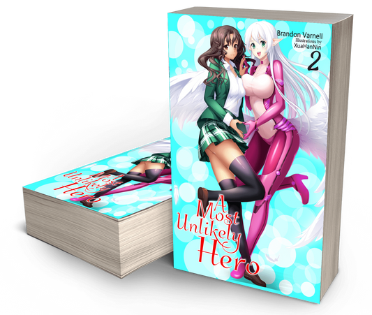 A Most Unlikely Hero, Volume 2 SIGNED | A Science Fiction Harem Adventure Light Novel